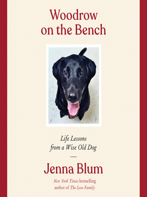 Title details for Woodrow on the Bench by Jenna Blum - Available